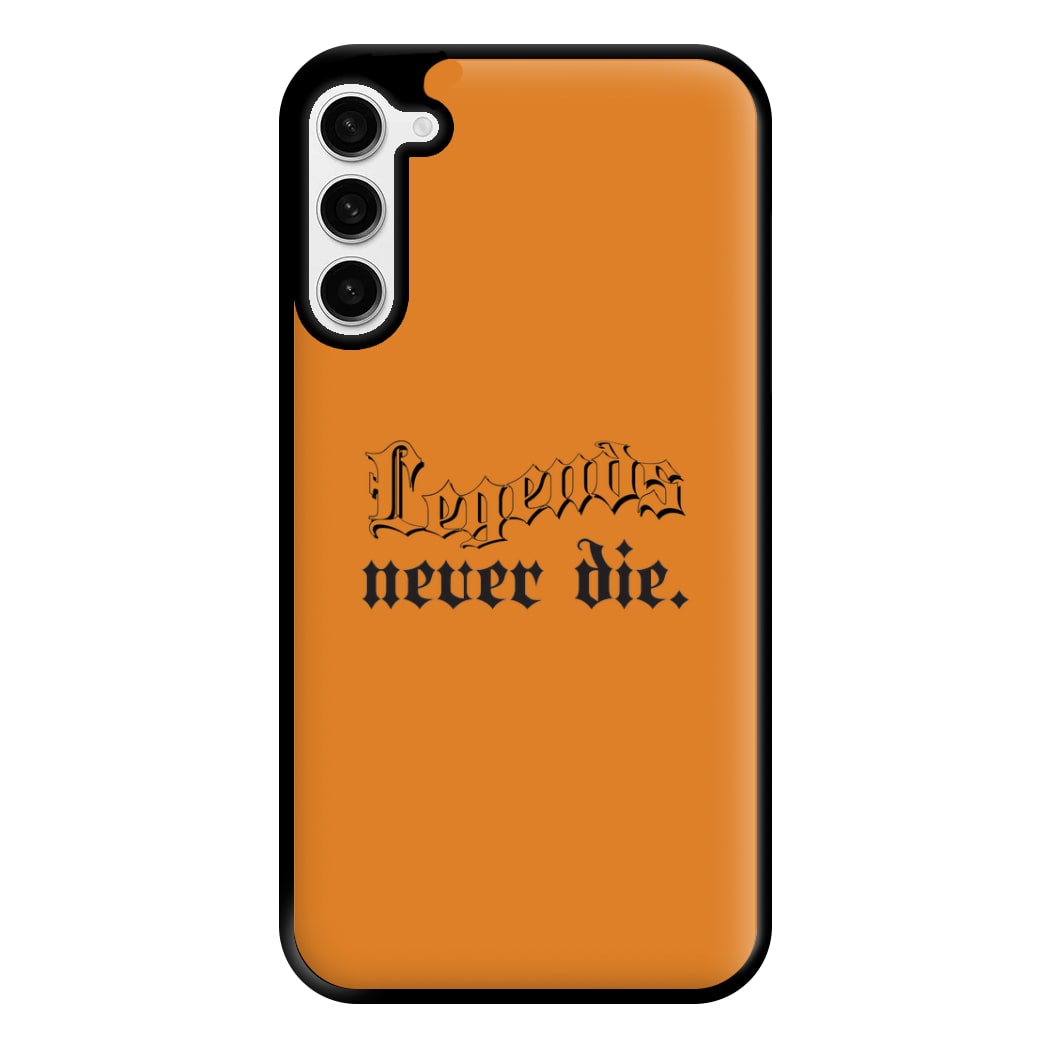 Legends Never Die - Juice Phone Case for Galaxy S23 Plus