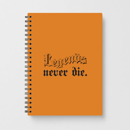 Legends Never Die - Juice Notebook
