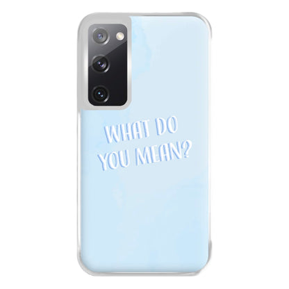 What Do You Mean - Justin Phone Case for Galaxy S20FE