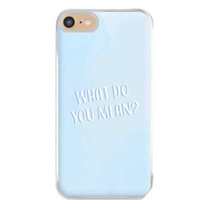 What Do You Mean - Justin Phone Case for iPhone 6 / 7 / 8 / SE