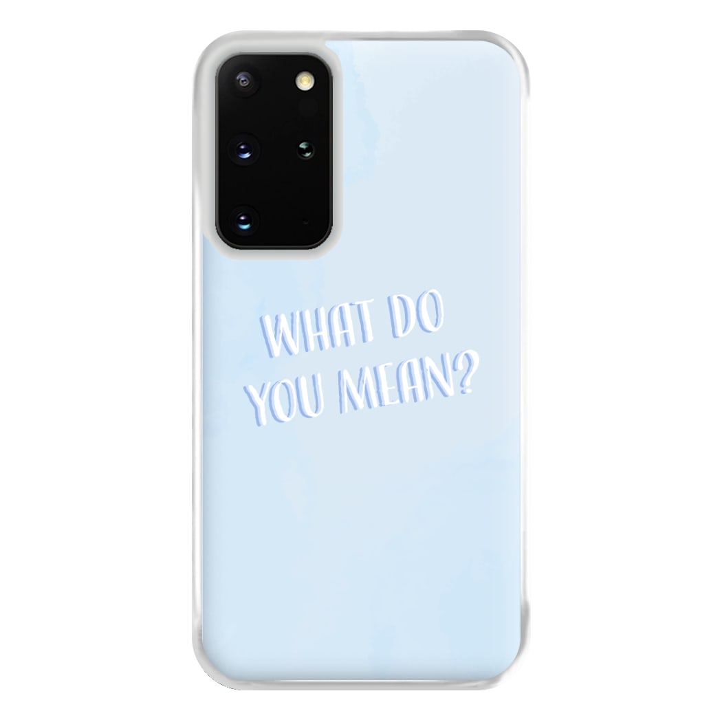 What Do You Mean - Justin Phone Case for Galaxy S20 Plus