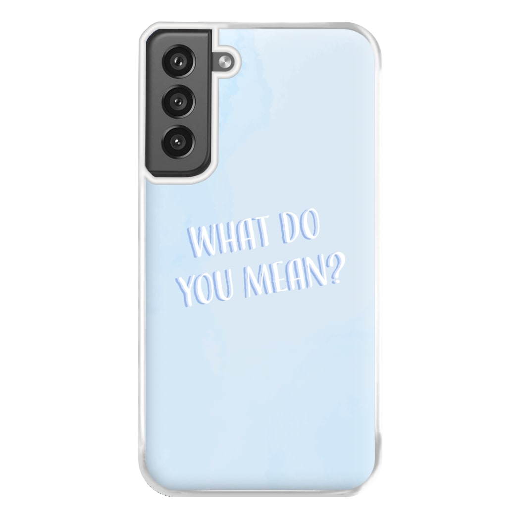 What Do You Mean - Justin Phone Case for Galaxy S21FE