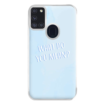 What Do You Mean - Justin Phone Case for Galaxy A21s