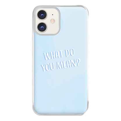 What Do You Mean - Justin Phone Case for iPhone 11