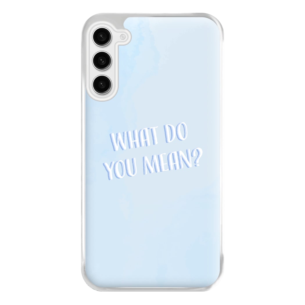 What Do You Mean - Justin Phone Case for Galaxy S23FE