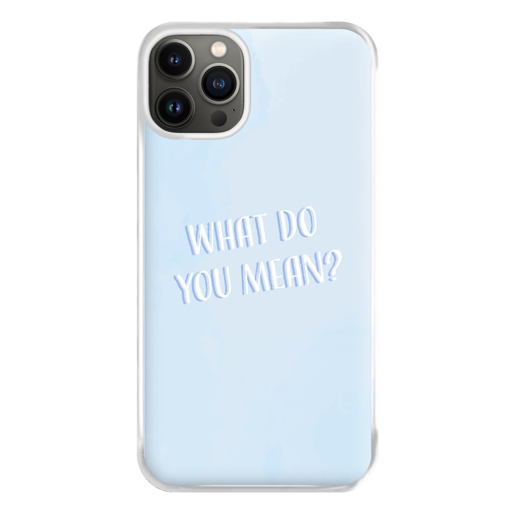 What Do You Mean - Justin Phone Case for iPhone 13