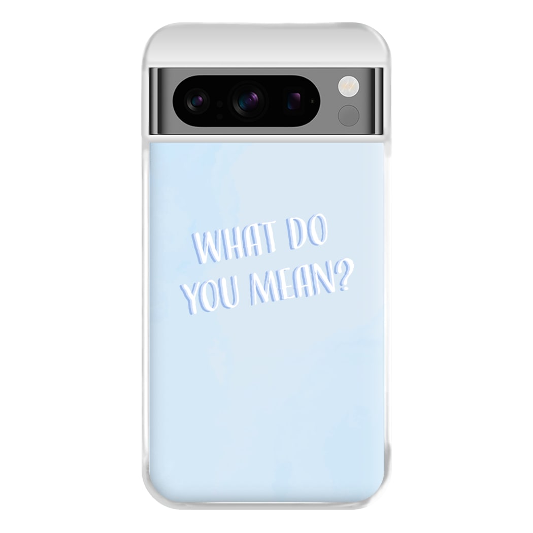 What Do You Mean - Justin Phone Case for Google Pixel 8 Pro