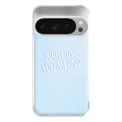 What Do You Mean - Justin Phone Case for Google Pixel 9 Pro XL