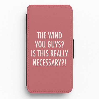 The Wind You Guys - Kardashian Flip / Wallet Phone Case