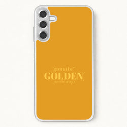 Gonna Be Golden Phone Case for Galaxy A37