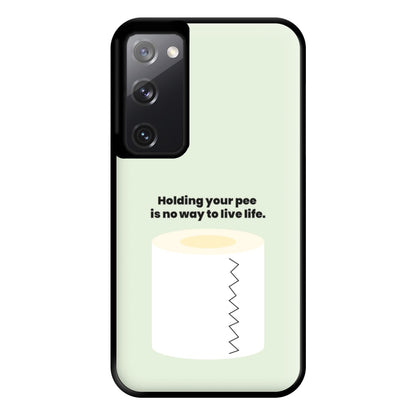 Holding your pee is no way to live life - Kendall Jenner Phone Case for Galaxy S20FE