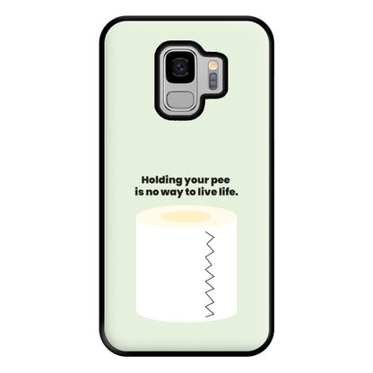 Holding your pee is no way to live life - Kendall Jenner Phone Case for Galaxy S9 Plus