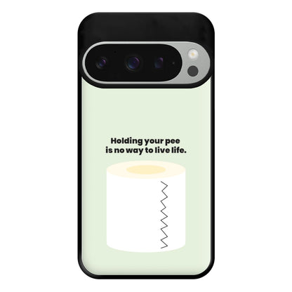 Holding your pee is no way to live life - Kendall Jenner Phone Case for Google Pixel 9 Pro XL