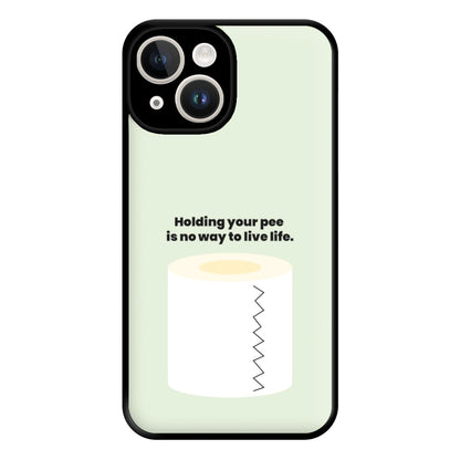 Holding your pee is no way to live life - Kendall Jenner Phone Case for iPhone 14