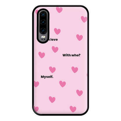 Im in love - Kourtney Kardashian Phone Case for Huawei P30