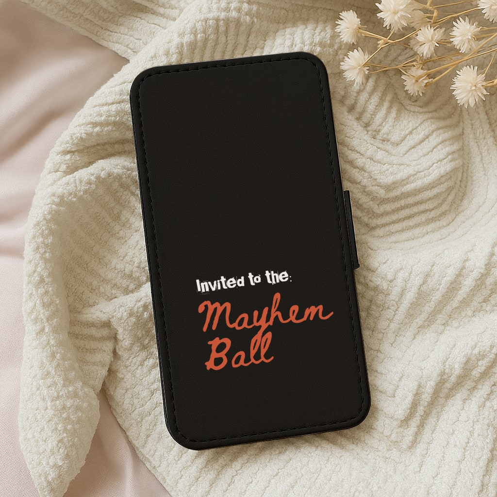 Invited To The Mayhem Ball Wallet Phone Case