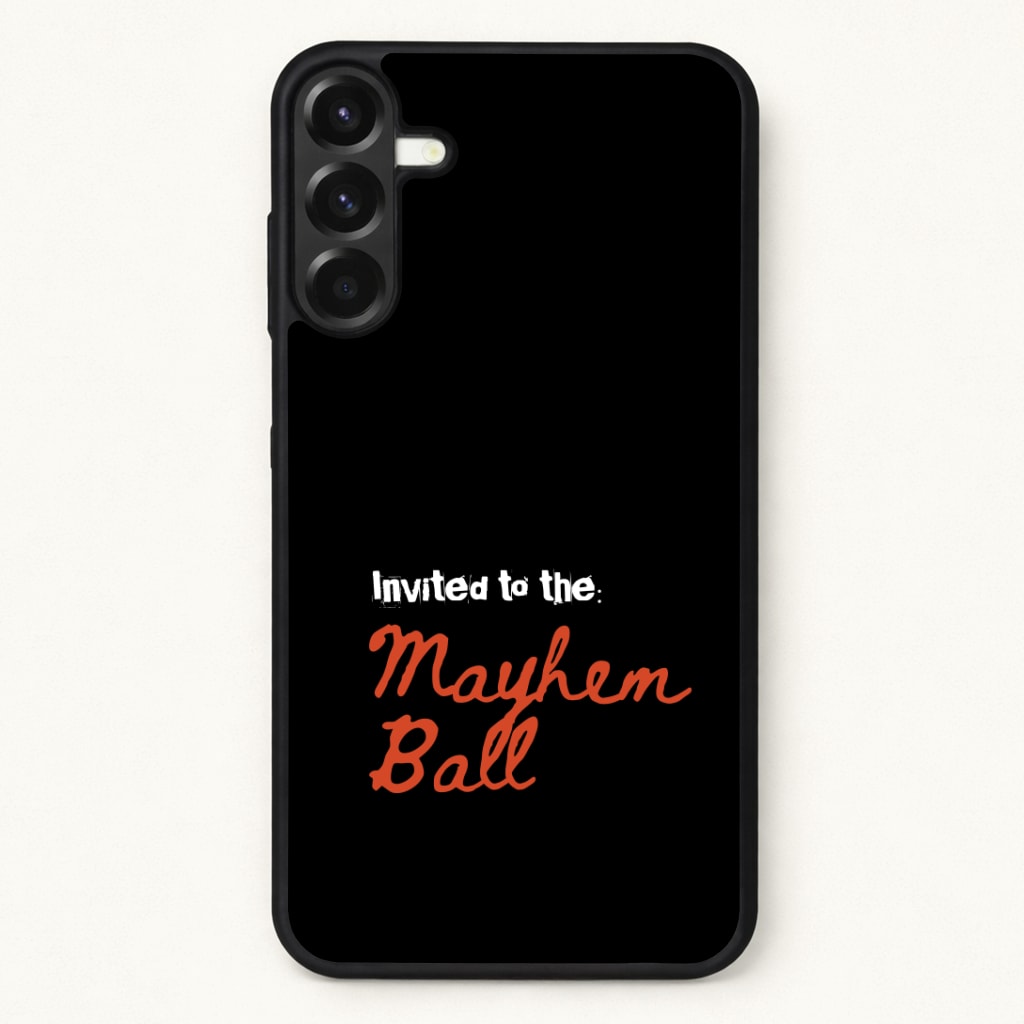 Invited To The Mayhem Ball Phone Case for Galaxy A57