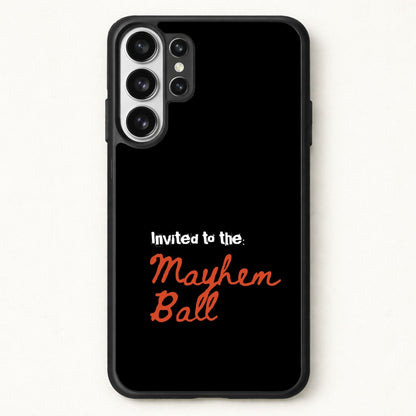 Invited To The Mayhem Ball Phone Case for Galaxy S26 Ultra