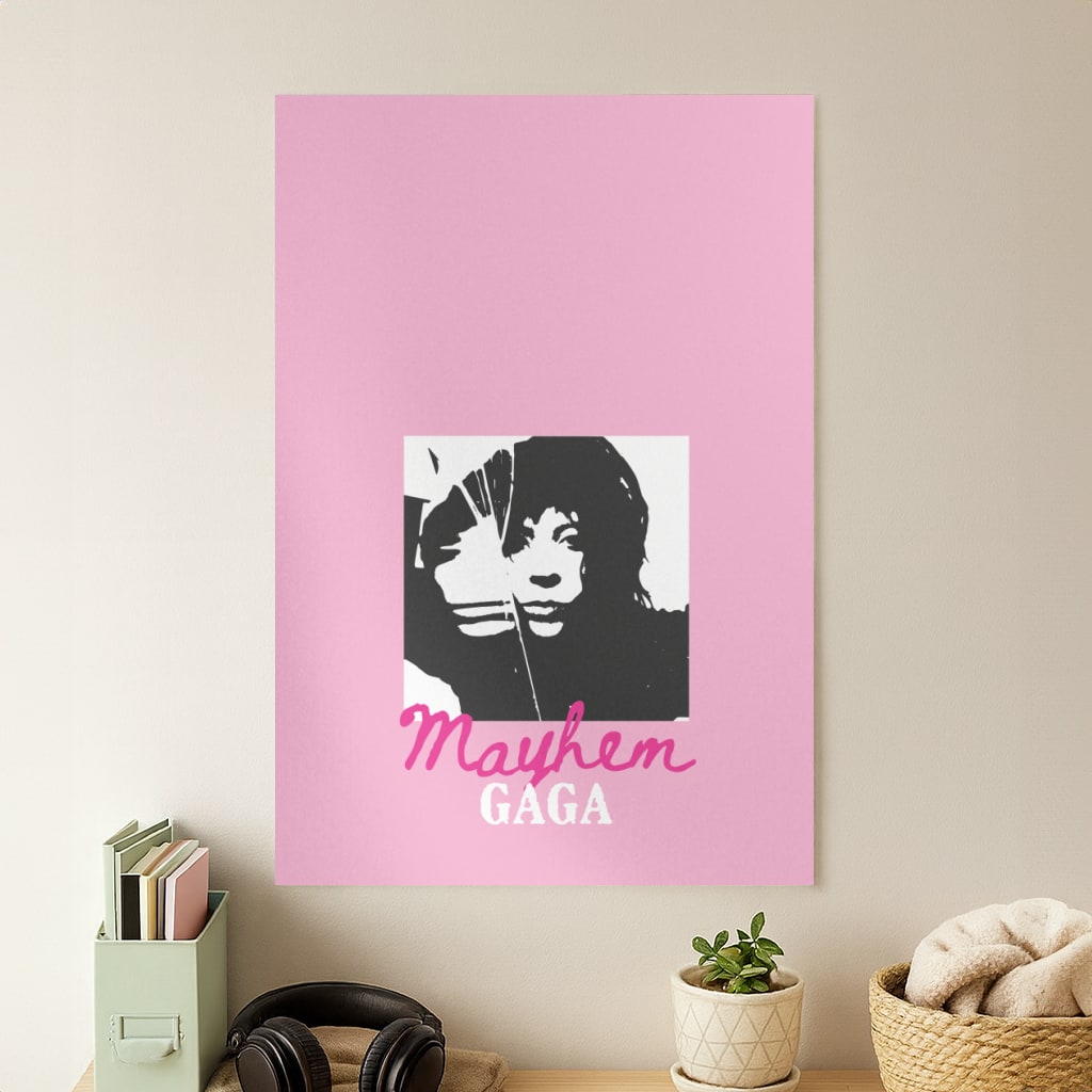 Pink Mayhem Gaga Poster