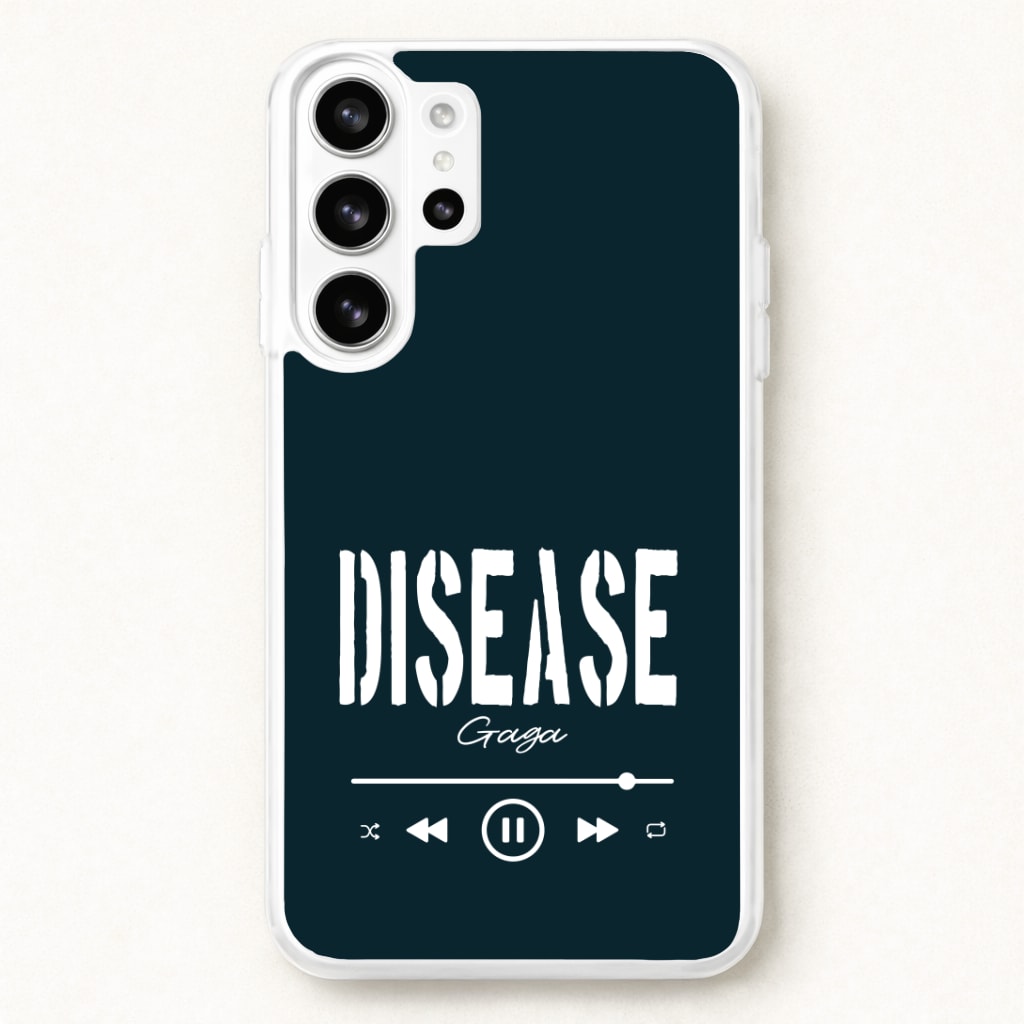 Gaga Disease Track Phone Case for Galaxy S26 Ultra