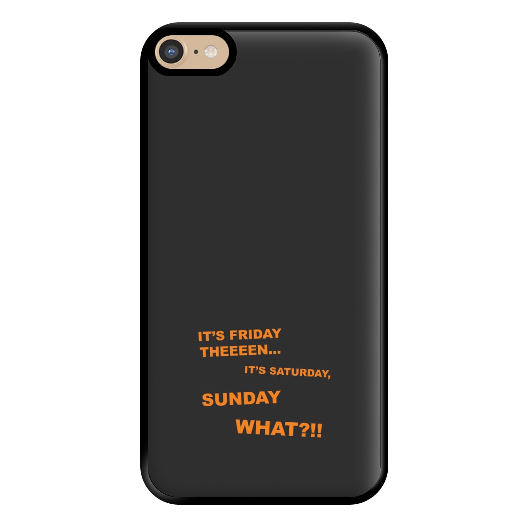 It's Friday Theeeen Phone Case for iPhone 6 Plus / 7 Plus / 8 Plus