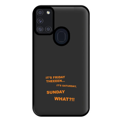 It's Friday Theeeen Phone Case for Galaxy A21s