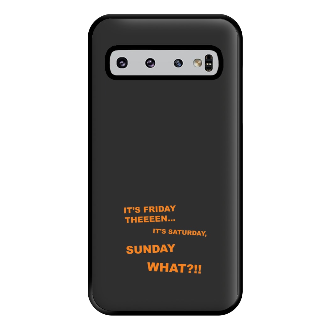 It's Friday Theeeen Phone Case for Galaxy S10 Plus