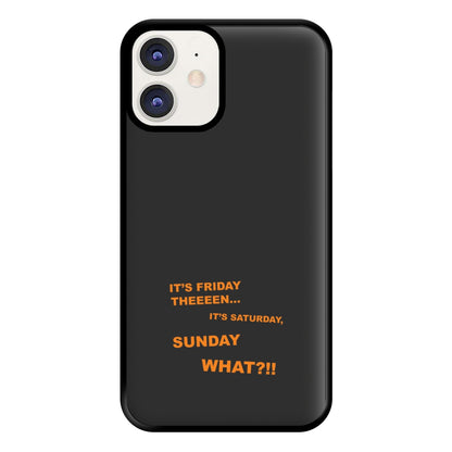 It's Friday Theeeen Phone Case for iPhone 11