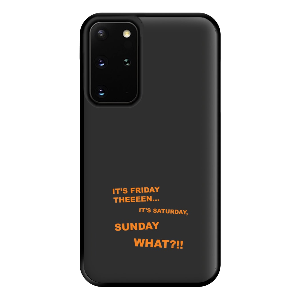 It's Friday Theeeen Phone Case for Galaxy S20 Plus