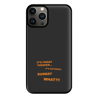 It's Friday Theeeen Phone Case for iPhone 13 Pro Max