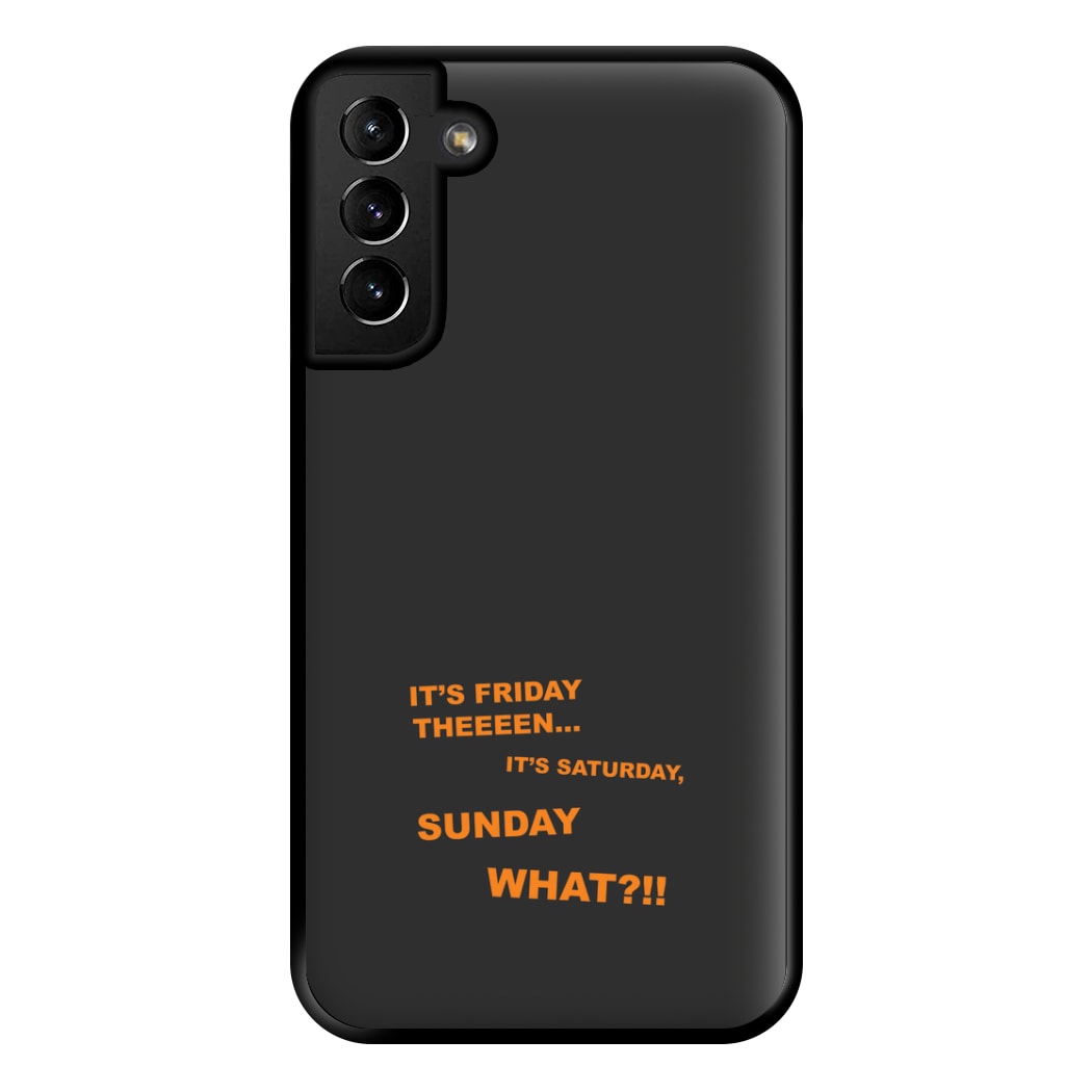 It's Friday Theeeen Phone Case for Galaxy S21 Plus