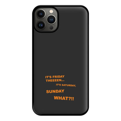 It's Friday Theeeen Phone Case for iPhone 13