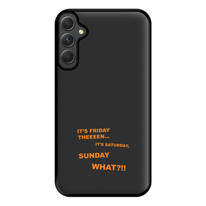 It's Friday Theeeen Phone Case for Galaxy A14