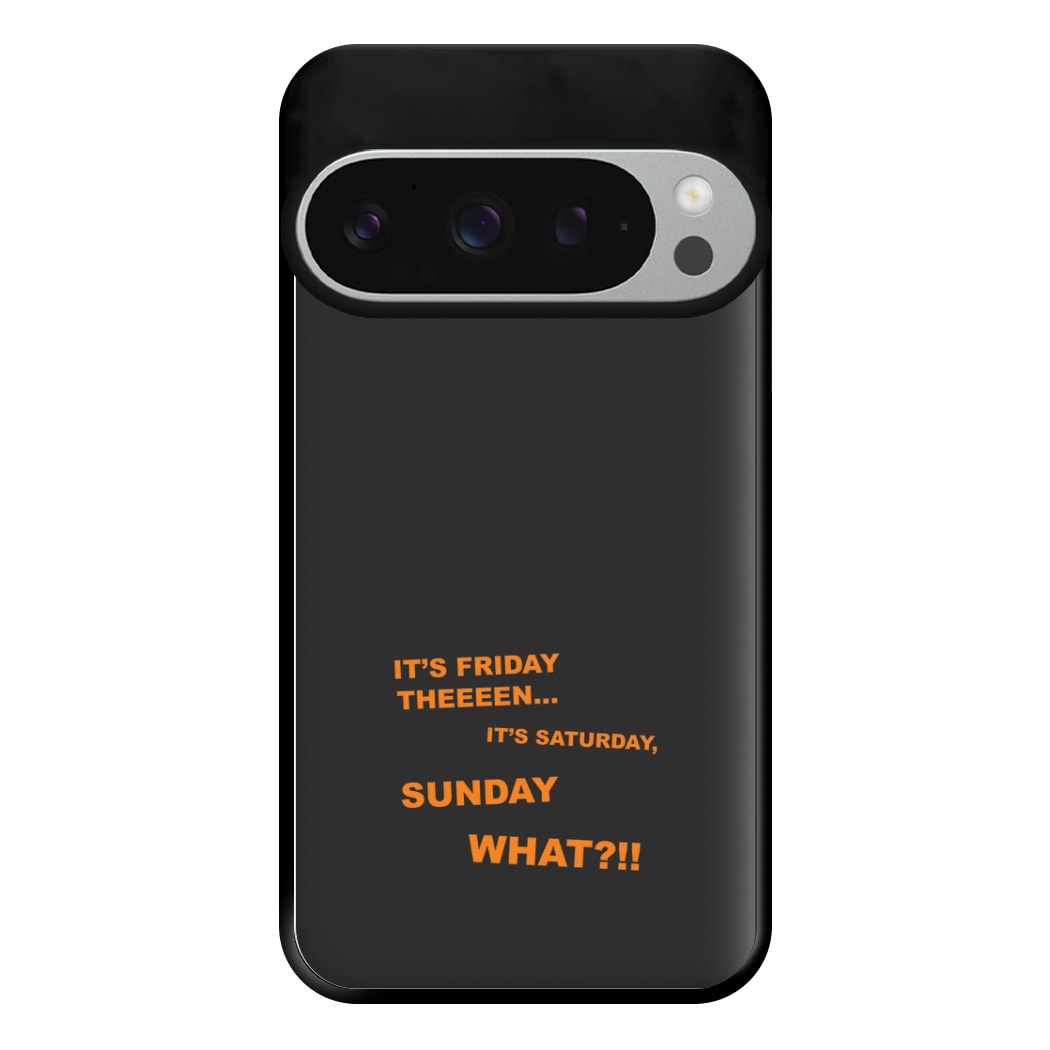 It's Friday Theeeen Phone Case for Google Pixel 9 Pro XL