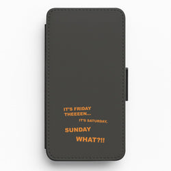 It's Friday Theeeen Flip / Wallet Phone Case