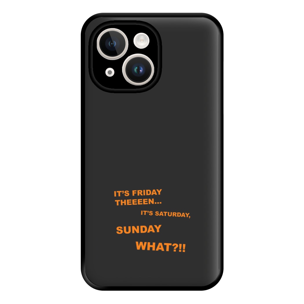 It's Friday Theeeen Phone Case for iPhone 14 Plus