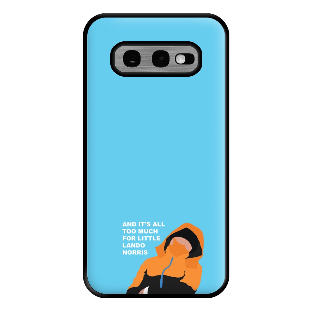 And It's All Too Much Phone Case for Galaxy S10e