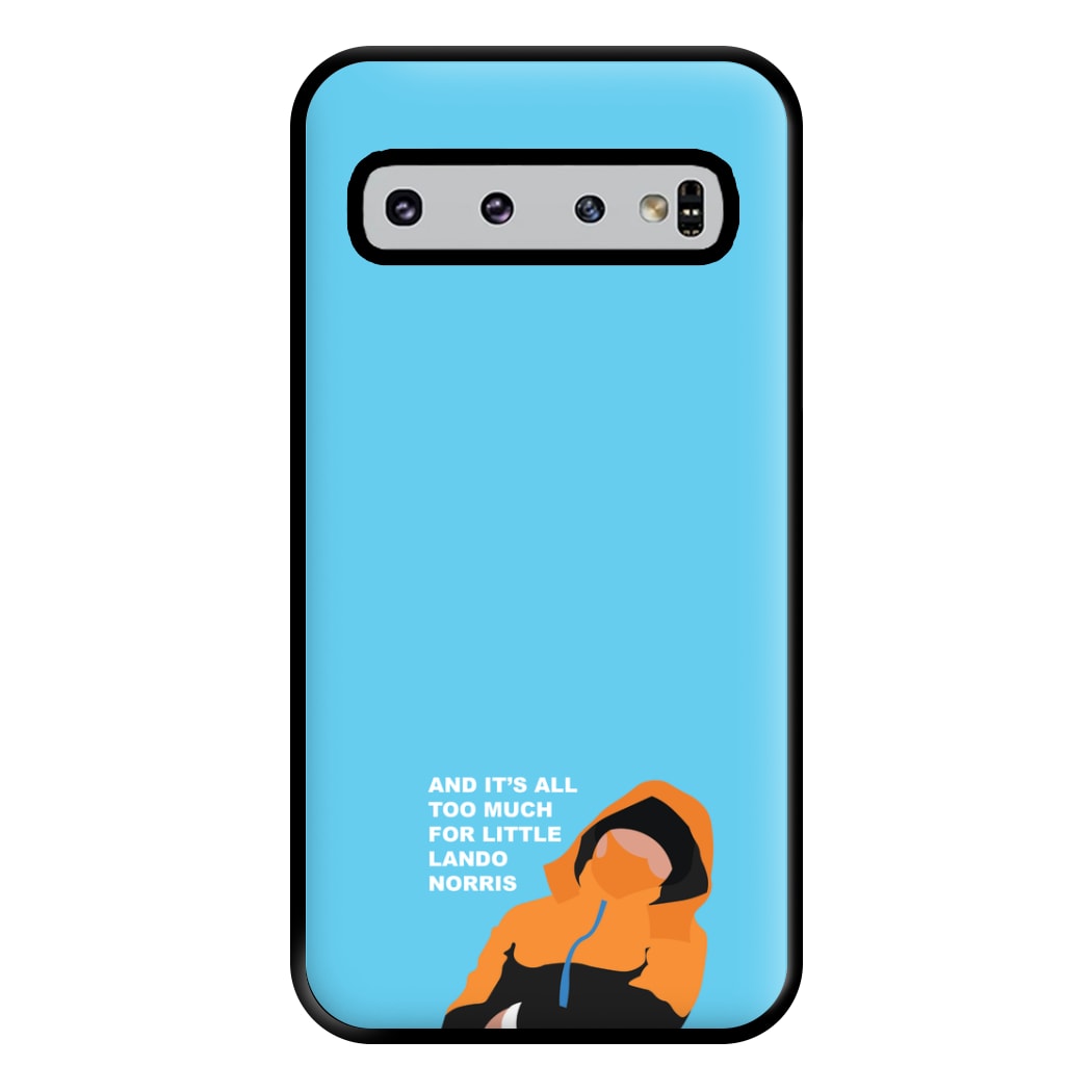 And It's All Too Much Phone Case for Galaxy S10 Plus