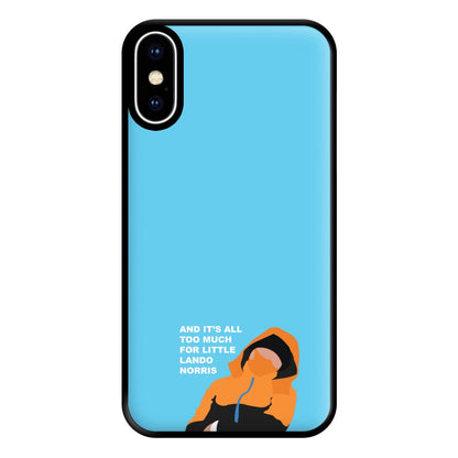 And It's All Too Much Phone Case for iPhone XS Max