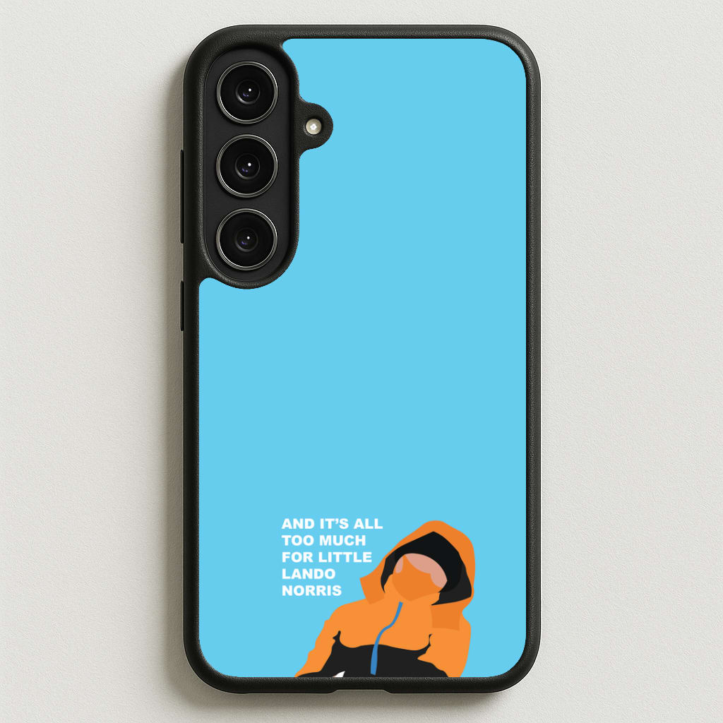 And It's All Too Much Phone Case for Galaxy S25FE