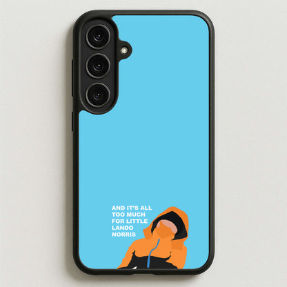 And It's All Too Much Phone Case for Galaxy S25FE