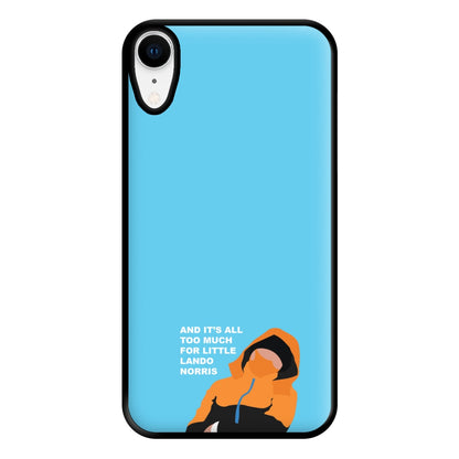 And It's All Too Much Phone Case for iPhone XR