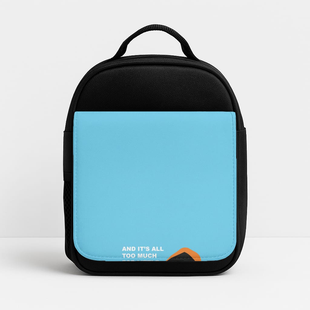 And It's All Too Much Lunchbox
