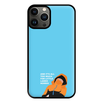 And It's All Too Much Phone Case for iPhone 11 Pro Max