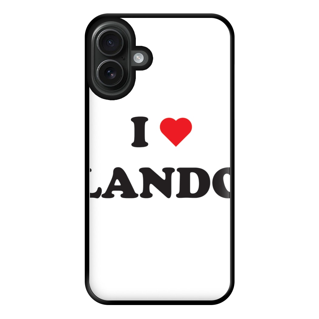 I Love Lando Phone Case for iPhone 16 Plus