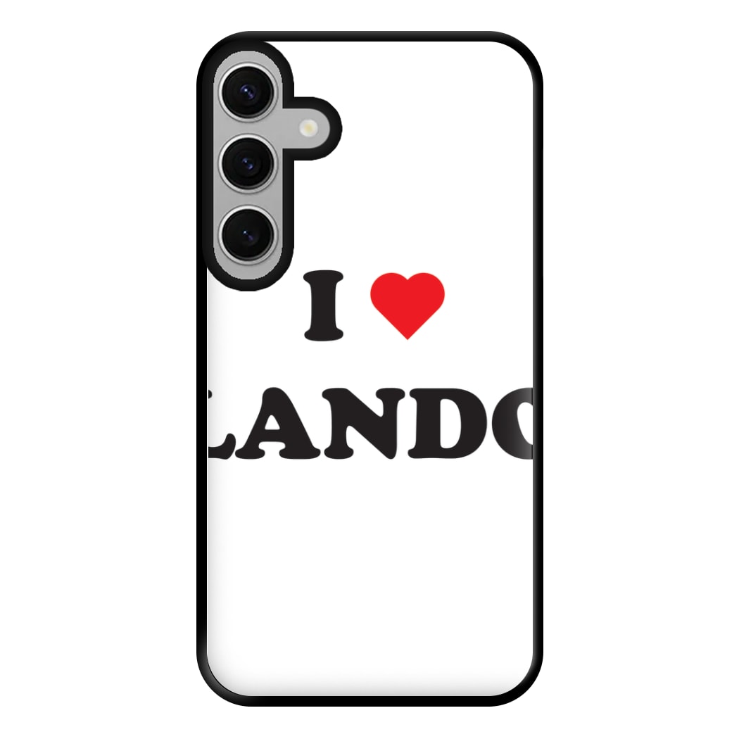 I Love Lando Phone Case for Galaxy S24FE