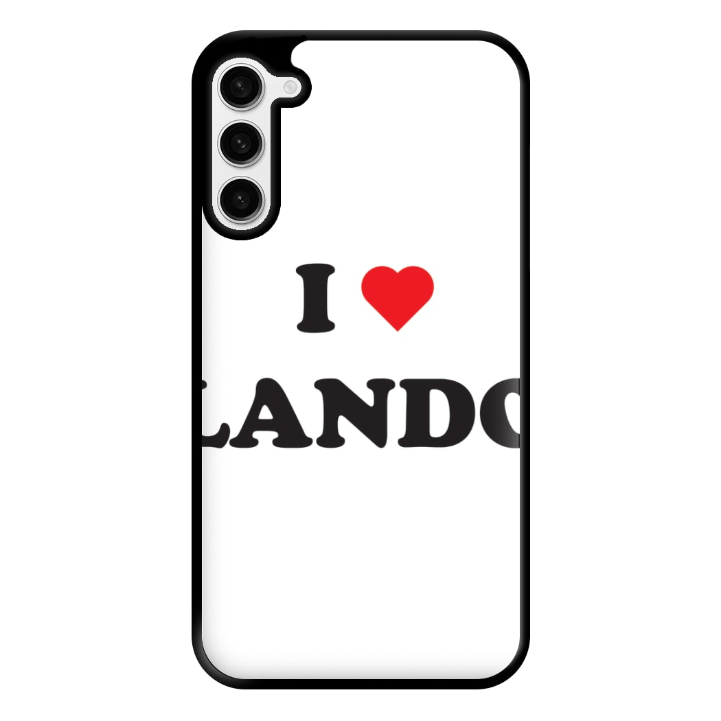 I Love Lando Phone Case for Galaxy S23 Plus