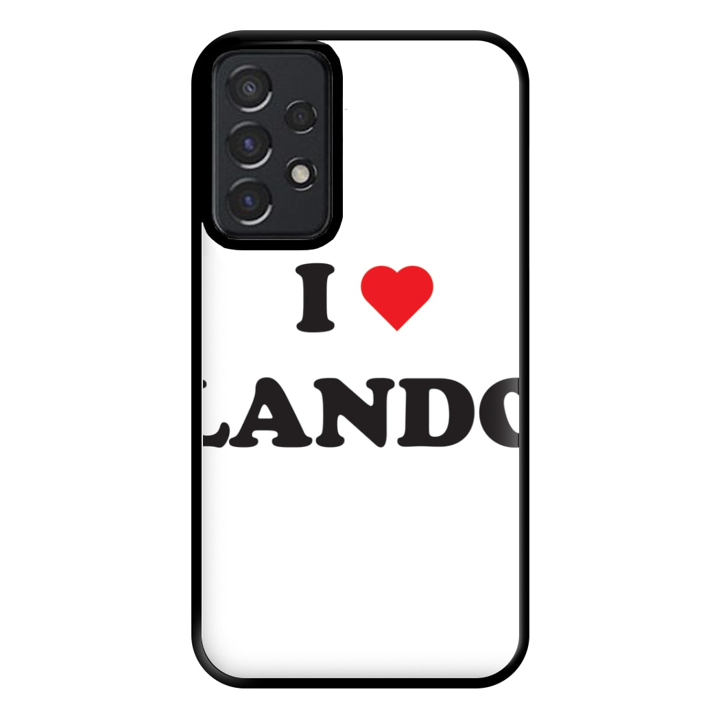 I Love Lando Phone Case for Galaxy A52 / A52s