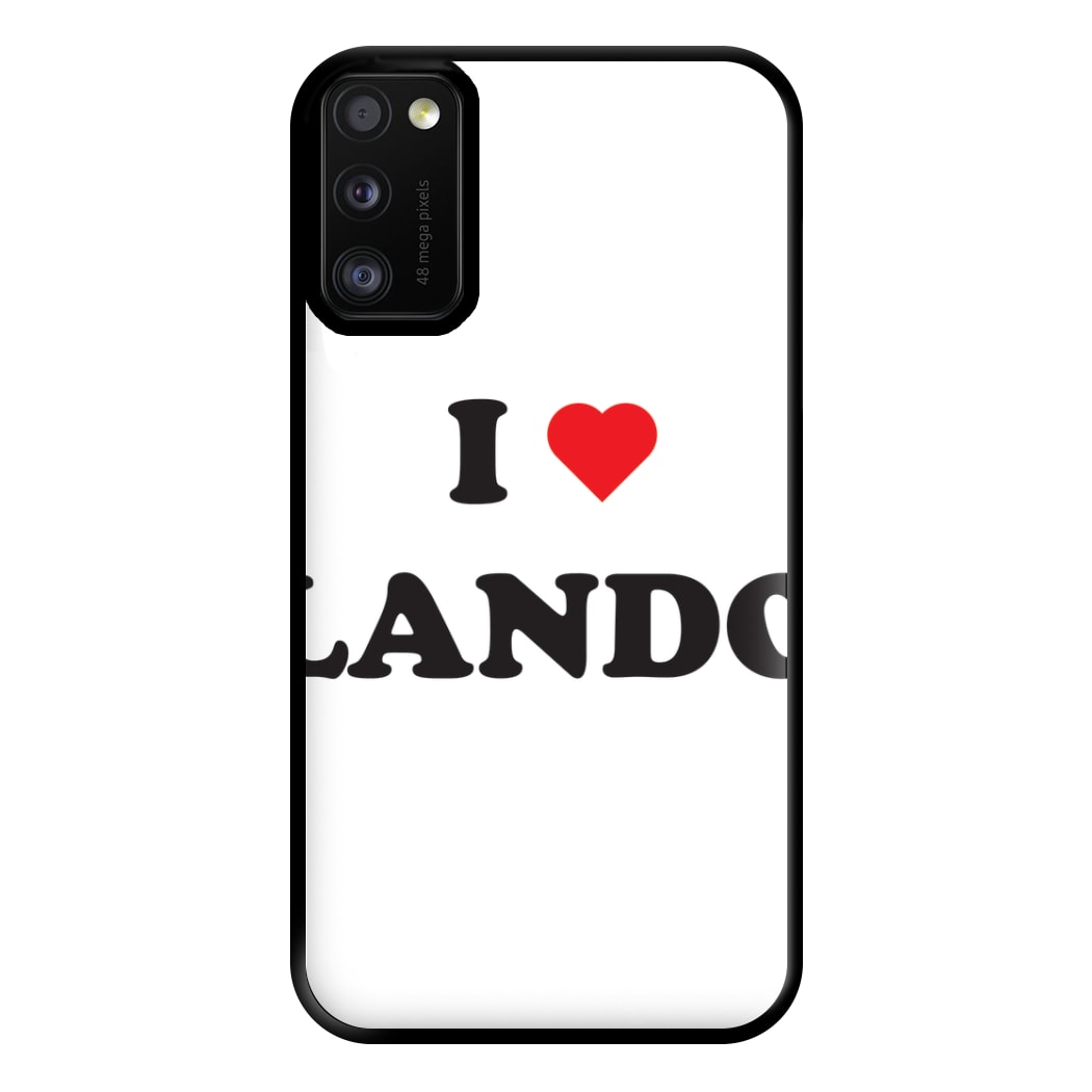 I Love Lando Phone Case for Galaxy A41