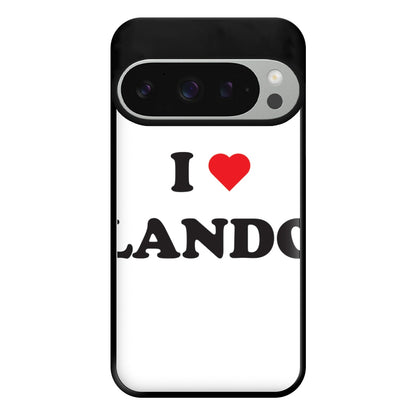 I Love Lando Phone Case for Google Pixel 9 Pro XL